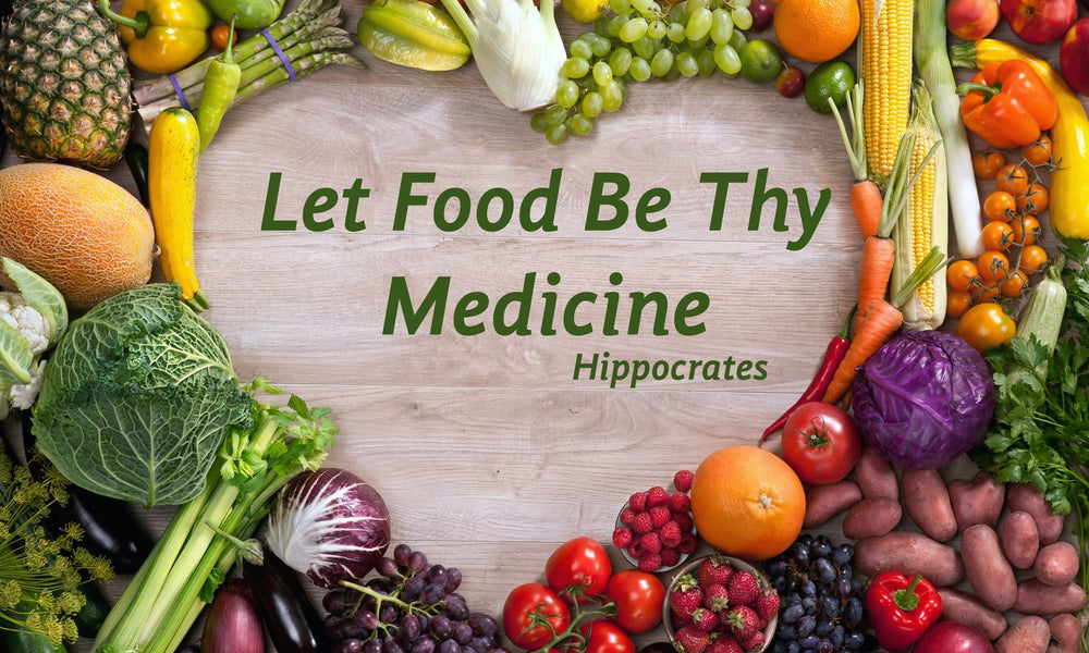 Let food be thy medicine